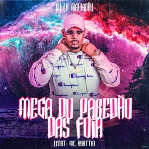 Mega do Paredão das Foia (feat. MC Hyatta)
