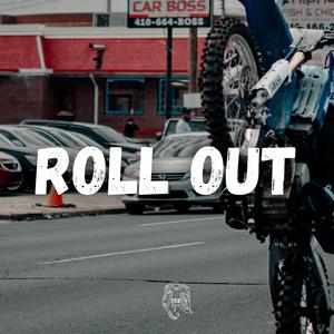 Roll Out (feat. Lou152)