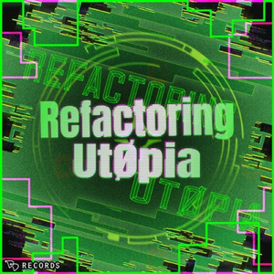 Refactoring UtØpia