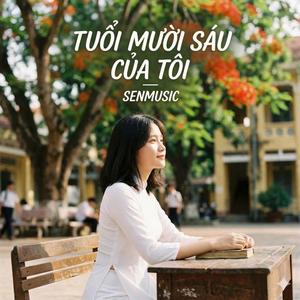 TUỔI MƯỜI SÁU CỦA TÔI
