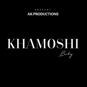 KHAMOSHI
