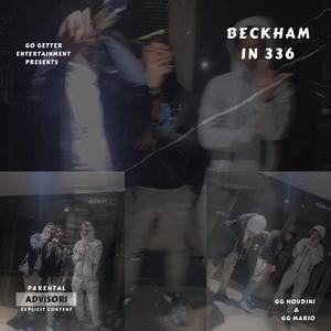 Beckham In 336 (feat. GG Mario)