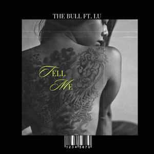 Tell Me (feat. Lu)