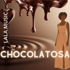 CHOCOLATOSA