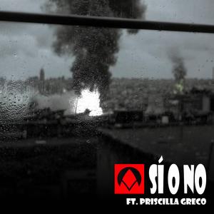 ¿Sí o no? (feat. Priscilla Greco)