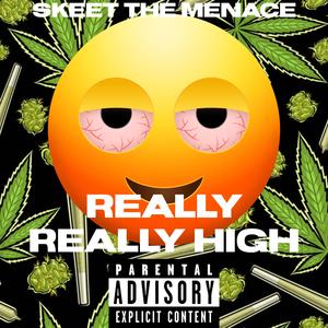 Really Really High (Freestyle))