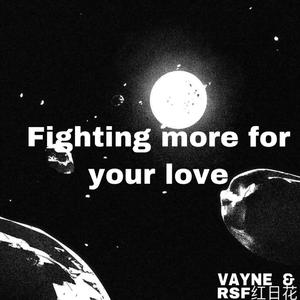 Fighting for love（prod by Red killer）