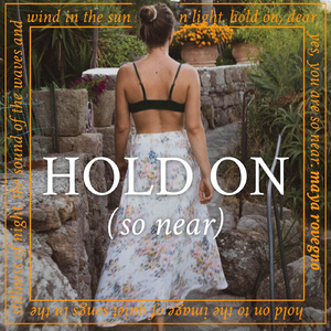 Hold On (So Near)