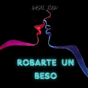 robarte un beso