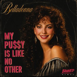 My Pu$$Y Is Like No Other