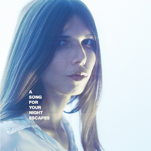 A Song for Your Night Escapes