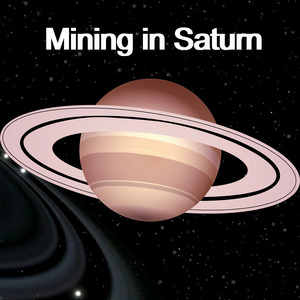 Mining in Saturn