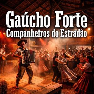 Gaúcho Forte