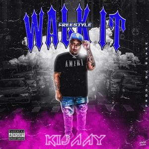 Walk It Freestyle (feat. DJ Bake)