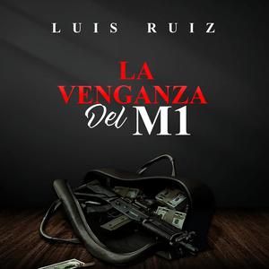 La Venganza Del M1(En Vivo)