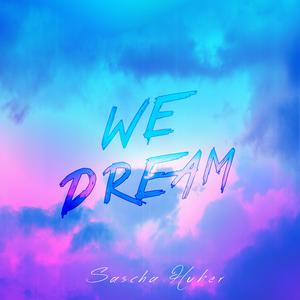 We Dream (Extended Mix)