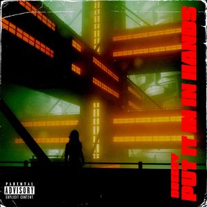 Put It In My Hands, Pt. 2