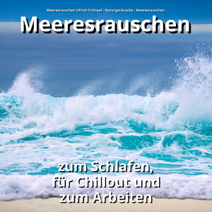 Meeresrauschen