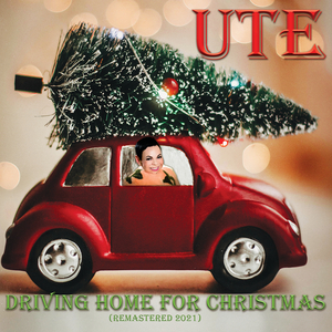 Driving Home for Christmas (Remastered 2021)