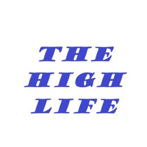 The High Life