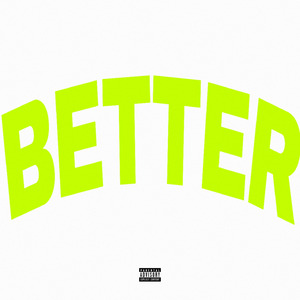 Better