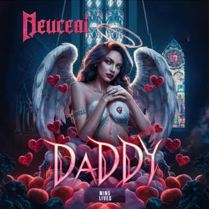 Daddy (feat. Deuce & YungAI)
