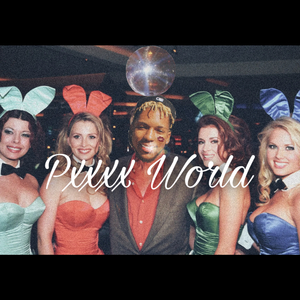 Pxxxx World