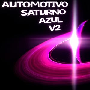 AUTOMOTIVO SATURNO AZUL V2 (Instrumental)
