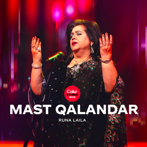 Mast Qalandar | Coke Studio Bangla