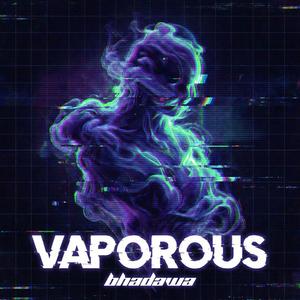 Vaporous