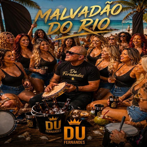 Malvadão do Rio (Ao Vivo)