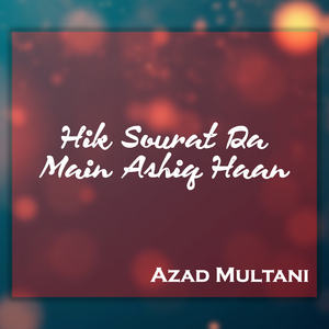 Hik Sourat Da Main Ashiq Haan