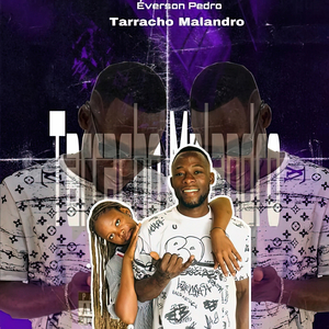 Tarracho Malandro (En Vivo)