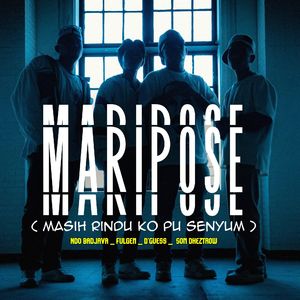 MARIPOSE ( Masih Rindu Ko Pu Senyum )