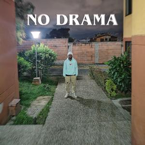 NO DRAMA