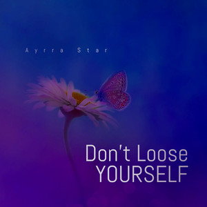 Don't Loose Yourself