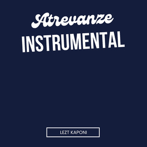 Atrevanze (Instrumental)