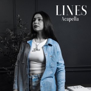 Lines (Acapella)
