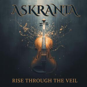 RISE THROUGH THE VEIL