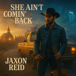 She Ain't Comin Back (Country Pop)