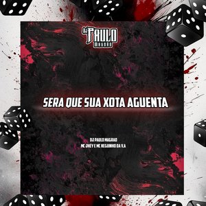 Será Que Sua Xota Aguenta