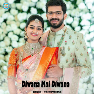 Diwana Mai Diwana