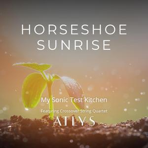 Horseshoe Sunrise (feat. ATLYS)