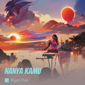 nanya kamu
