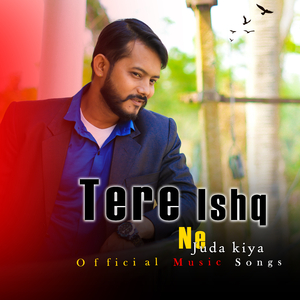 Tere Ishq Ne Juda kiya