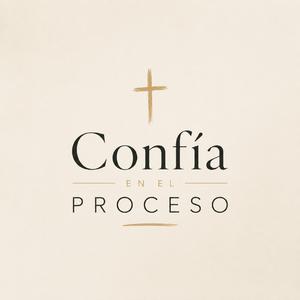 Confía En El Proceso