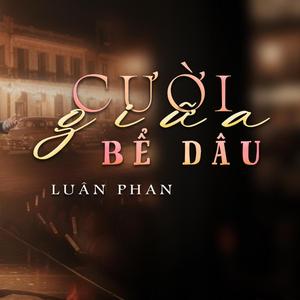 CƯỜI GIỮA BỂ DÂU