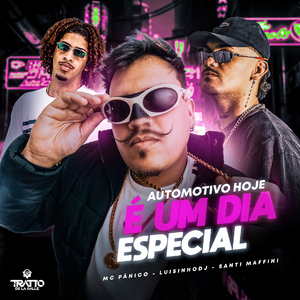 Automotivo Hoje É um Dia Especial