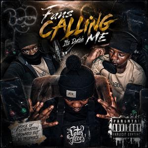 Fans Calling Me