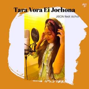 Tara Vora Ei Jochona